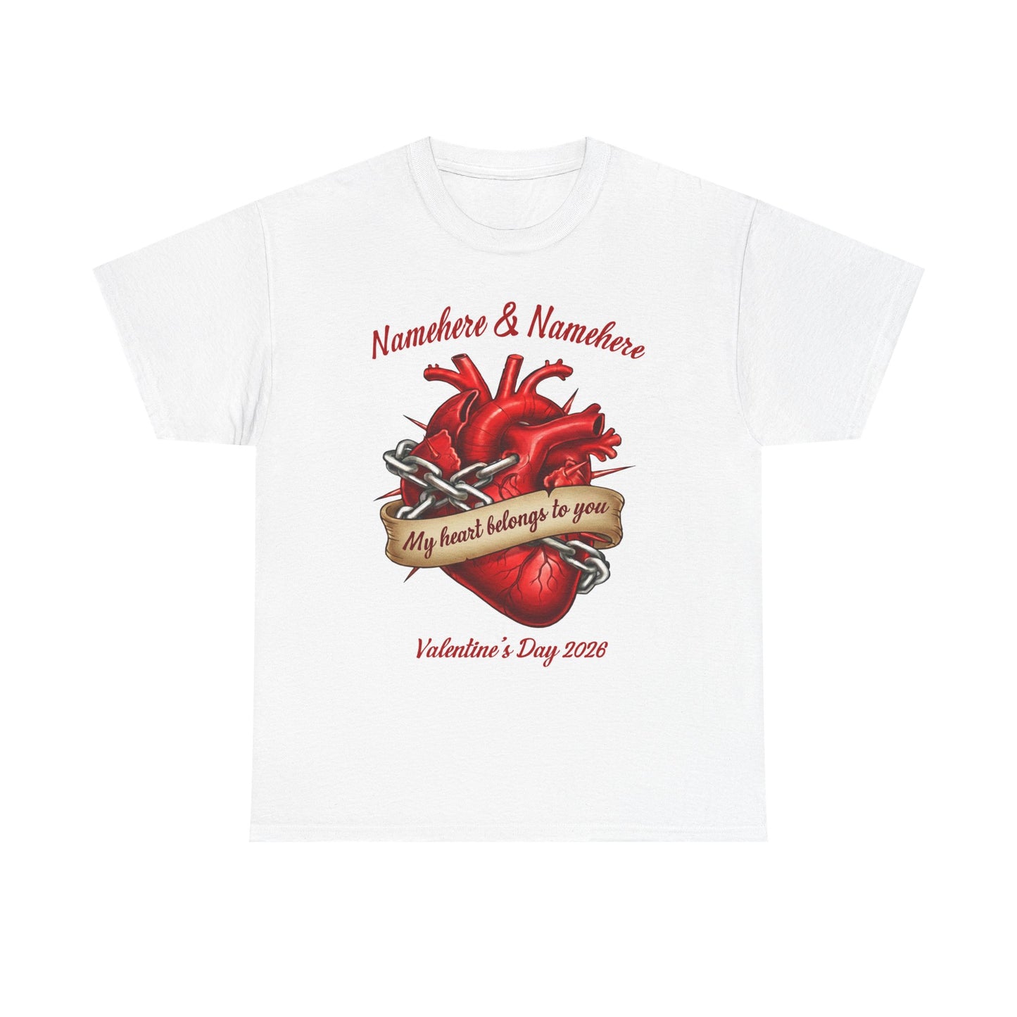Valentines Day CUSTOMIZABLE | My heart is yours | Heart in chains | Personalized T-shirt