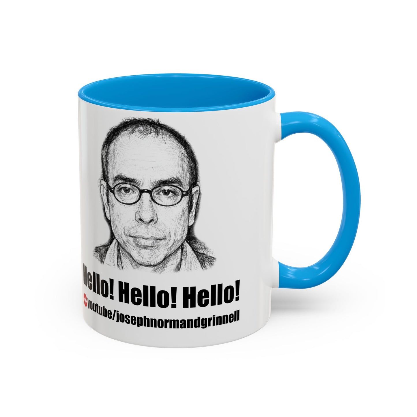 Mug - 11oz, 15oz | Joe Grinnell | Hello! Hello! Hello! - Youtube link