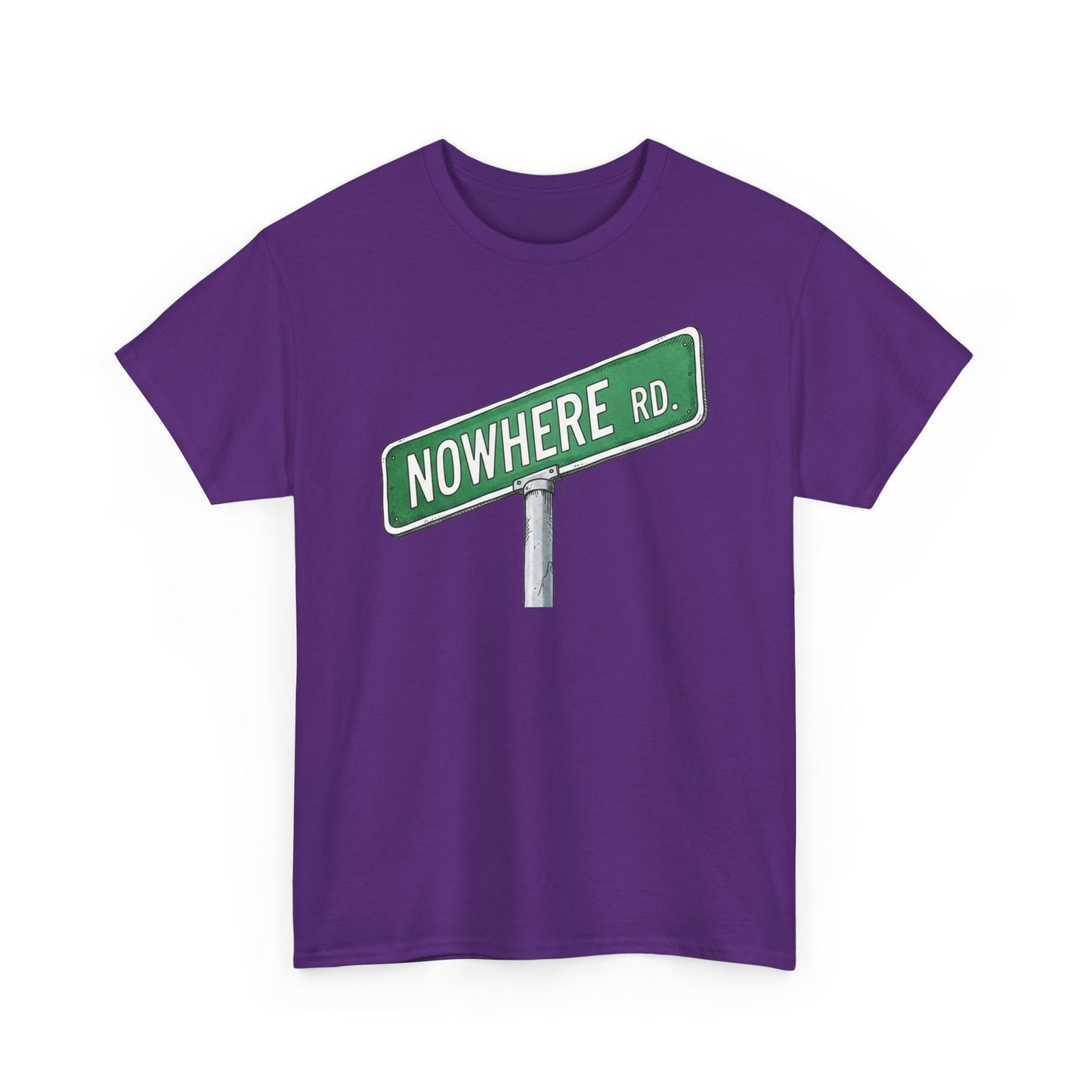 Nowhere Rd. Street Sign Tee | Road to Nowhere T-Shirt