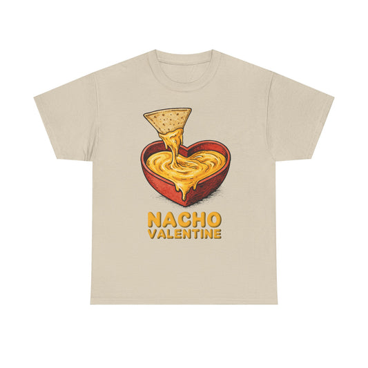Valentines Day ! Funny Nacho Valentine Tee | Anti-Valentines Day