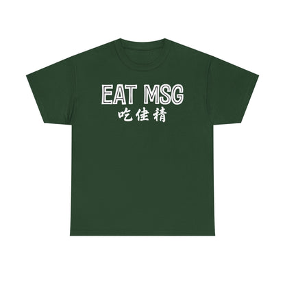EAT MSG T-Shirt | Chinese Characters Foodie Tee