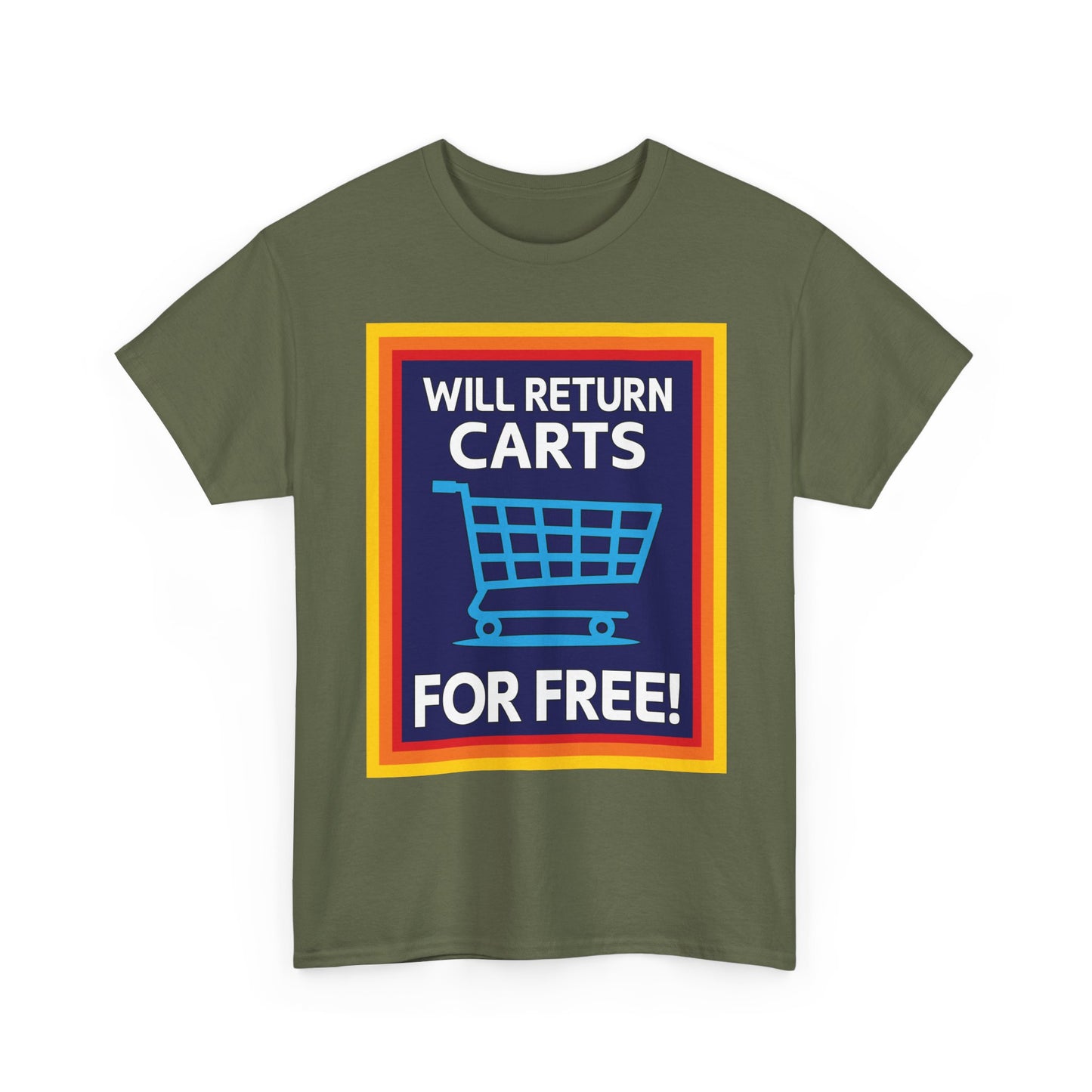 Will Return Carts for Free T-shirt | Grocery Shopping Tee | Shopping Cart Image