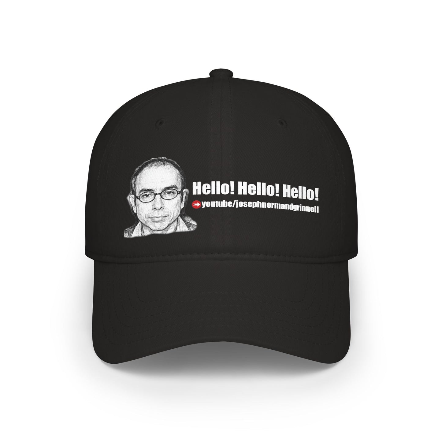 Baseball Cap - 9 colors available | Hello! Hello! Hello! | Joe.Grinnell | YouTube link