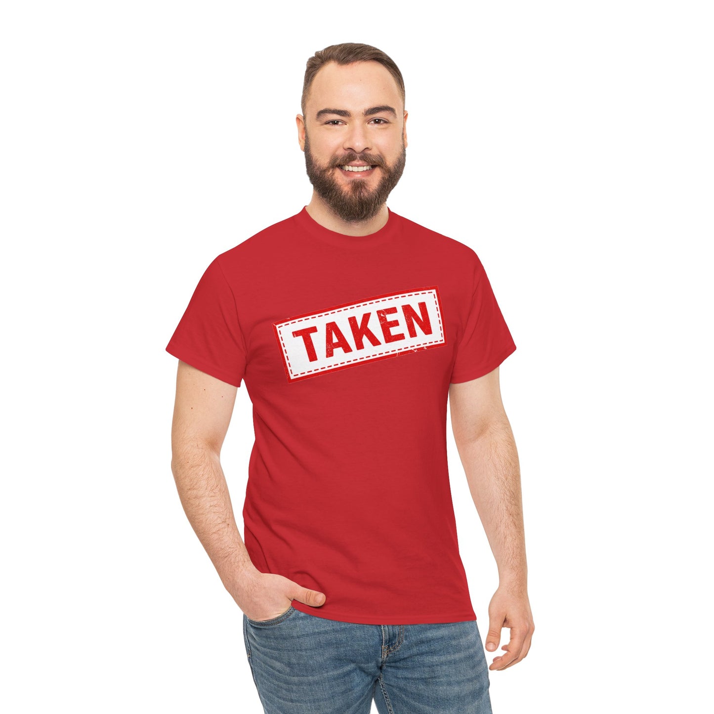 Taken Stamp T-Shirt - Funny TAKEN Graphic Tee | Valentine's Day
