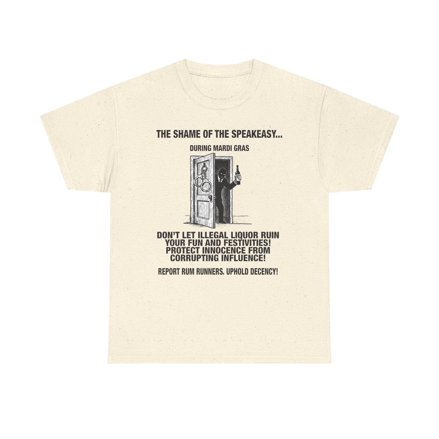 Mardi Gras PROHIBITION propaganda tee | Shame of Speakeasys | Report Rum Runners