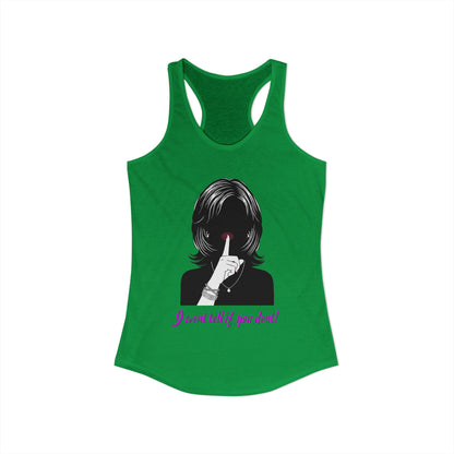 I Wont Tell if You Don't | Trans Crossdresser Tank Top | LGBTQ
